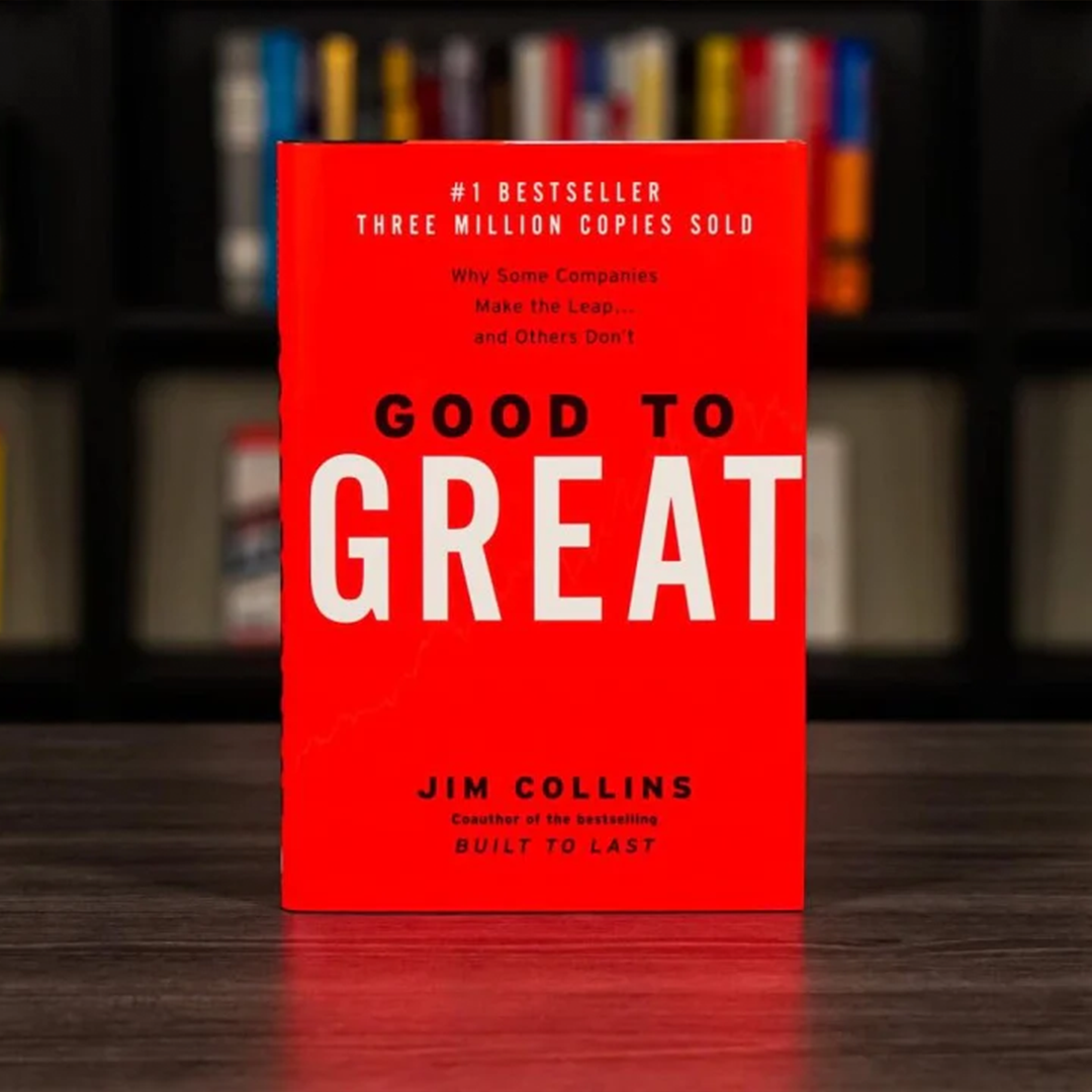 Good to Great by Jim Collins