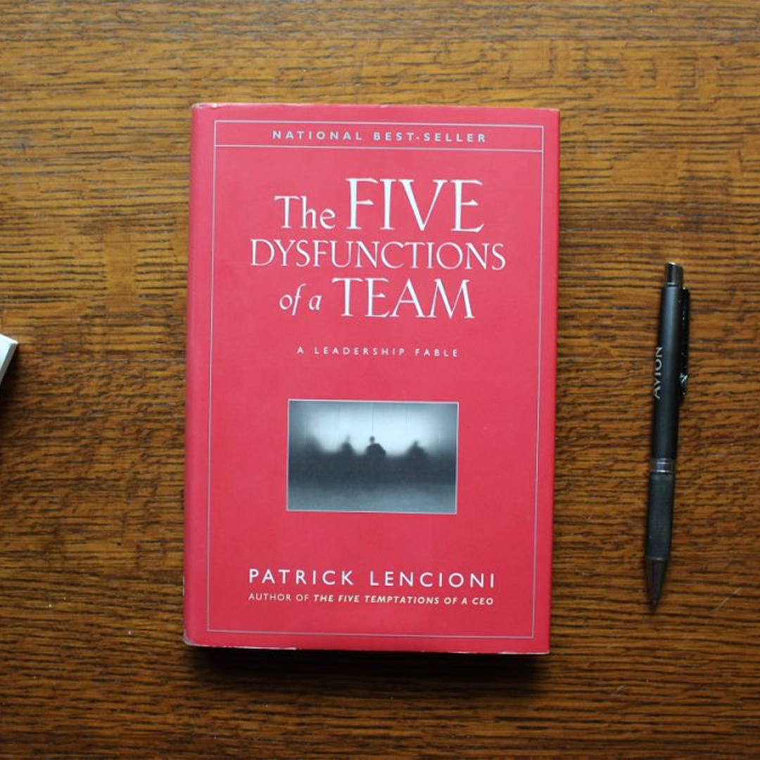 The Five Dysfunctions of a Team by Patrick Lencioni