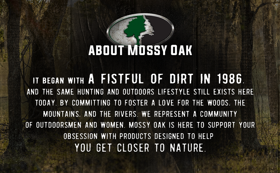 Mossy Oak Motto 