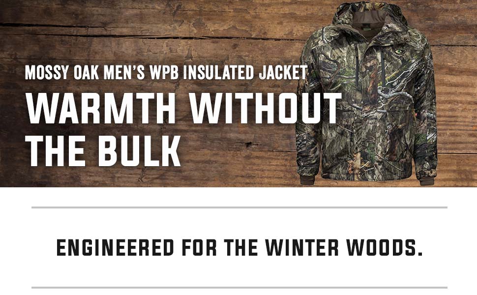 Mossy Oak WPB Insulated Jacket – Oak Store The Mossy