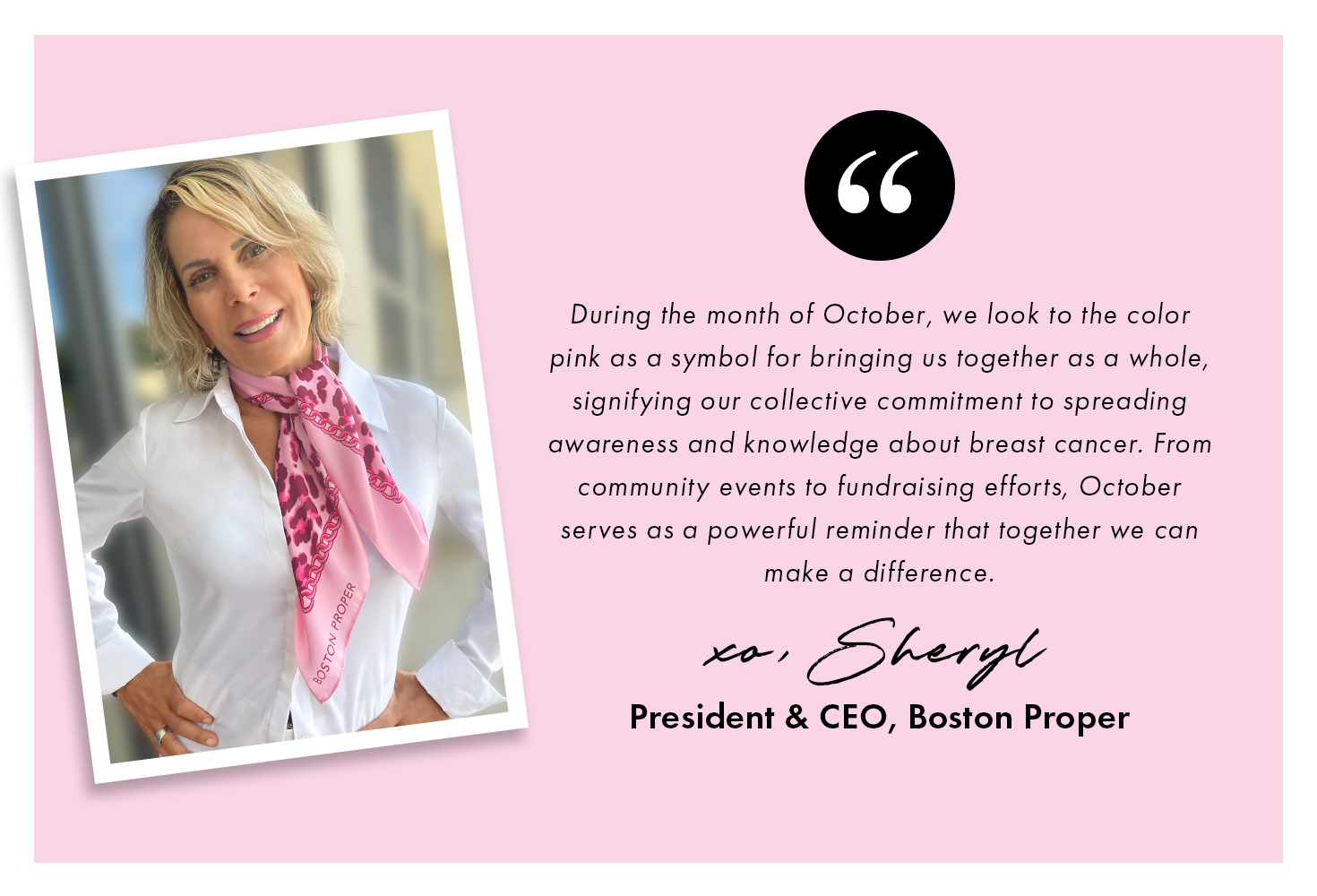 Pink background with a photo of our CEO. "During the month of October, we look to the color pink as a symbol for brining us together as a whole,signyfying our collective commintment to spreading awarness and knowledge about breast cancer. From community events to fundraising efforts, October serves as a powerful reminder that together we can make a difference."