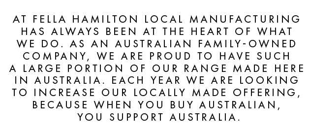 Local manufacturing has always been at the heart of what Fella Hamilton does. 