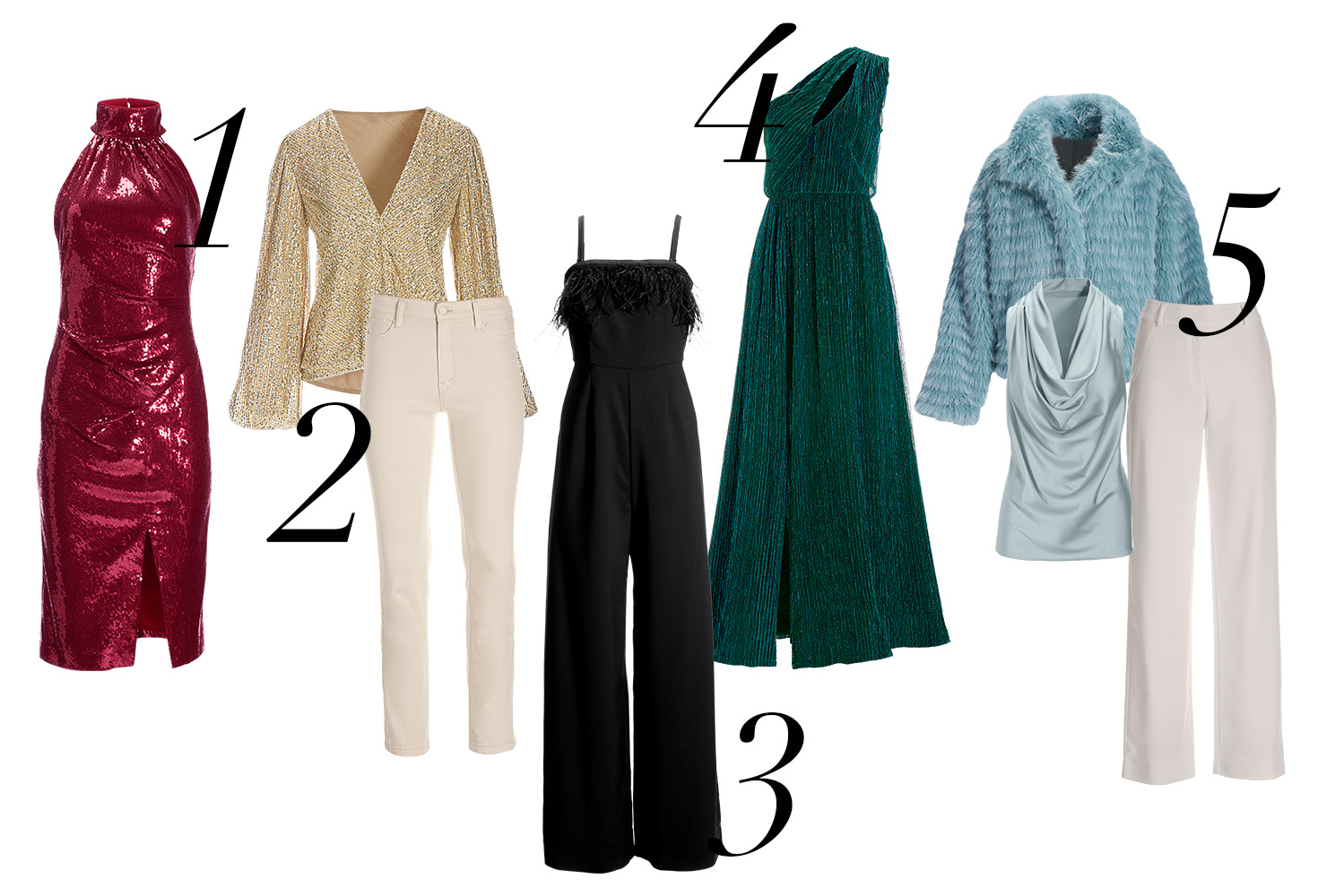 from left to right: red sequin mock-neck sleeveless midi dress. gold sequin surplice long-sleeve top and cream colored jeans. black faux feather embellished sleeveless jumpsuit. green shimmery one-shoulder gown. blue faux-fur chubby coat, light blue cowl-neck sleeveless charmeuse blouse, and white trousers.