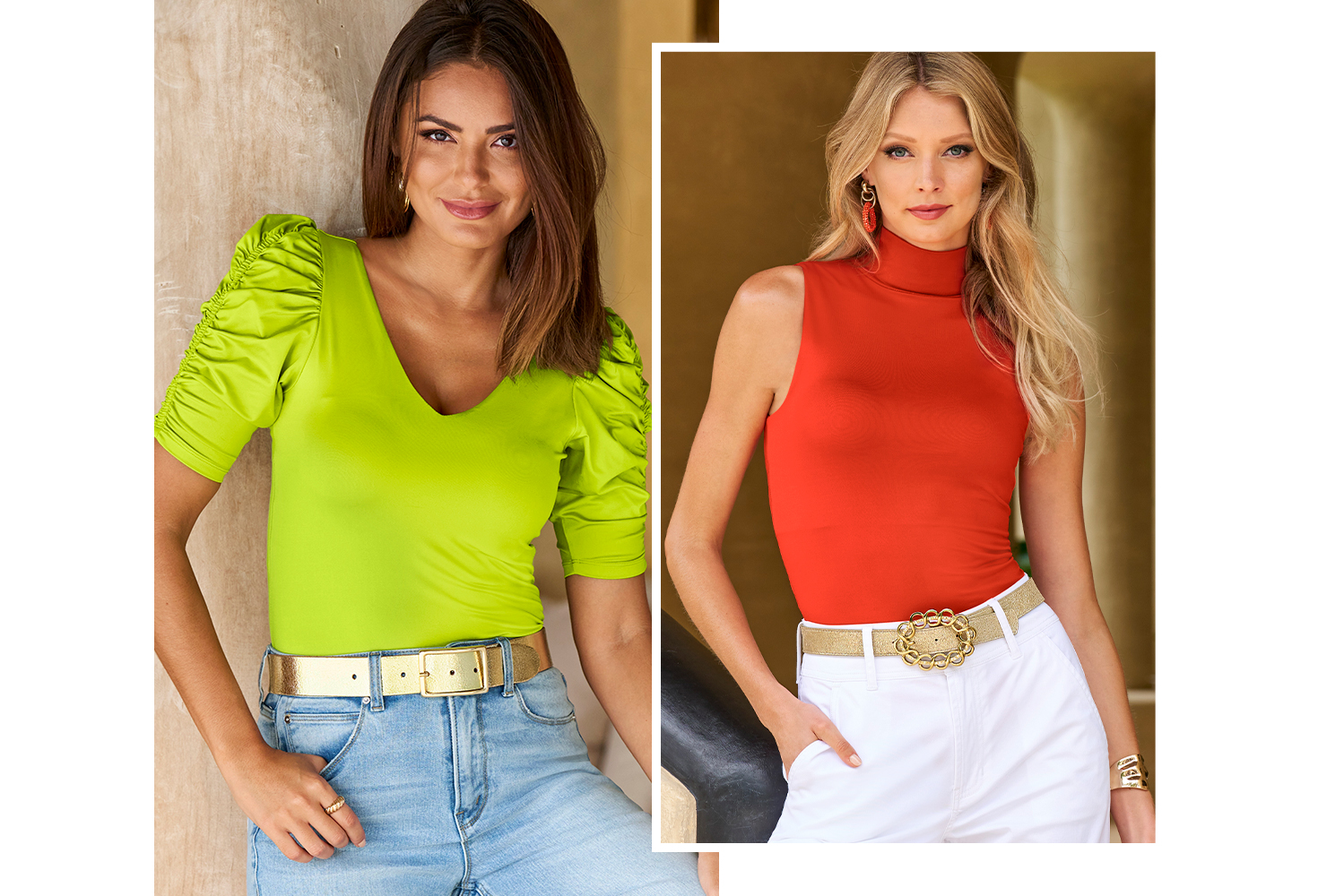Models wearing green ruched sleeved top, gold metallic belt and light wash jeans. Models wearing sleeveless red turtleneck, metallic gold buckle belt and white pants.