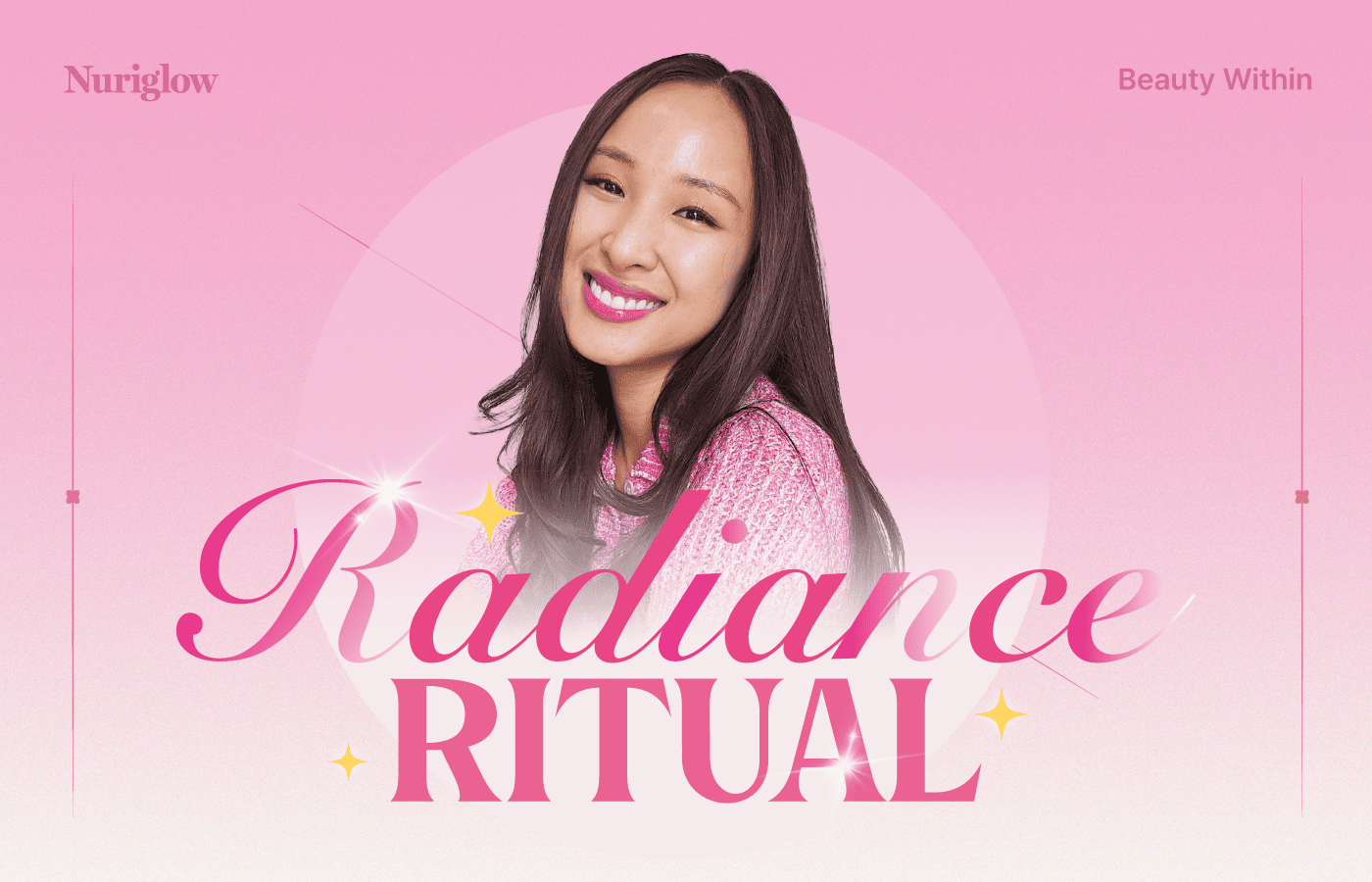 [Nuriglow x Beauty Within] Felicia's Radiance Ritual Box💖