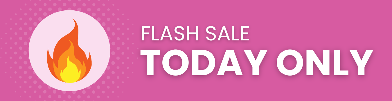 FLASH SALE TODAY ONLY