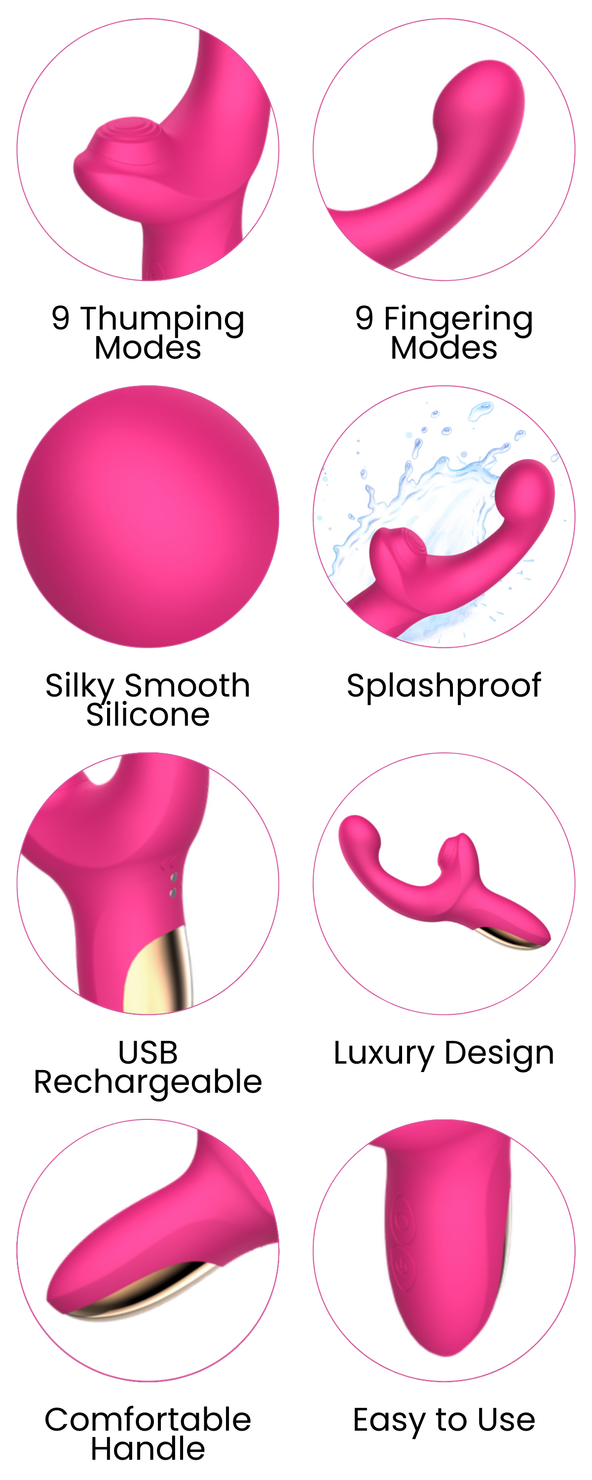 9 Thumping Modes, 9 Fingering Modes, Silky Smooth Silicone, Splashproof, USB Rechargeable, Luxury Design, Comfortable Handle, Easy to Use